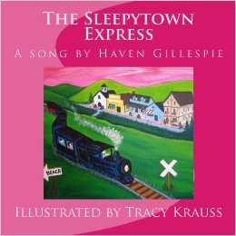 The Sleepytown Express: A Song by Haven Gillespie